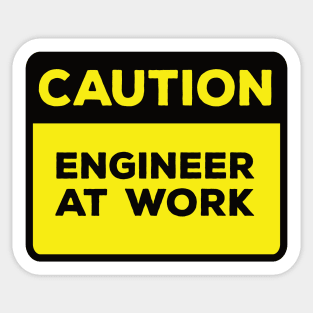 Funny Yellow Road Sign - Caution Engineer at Work Sticker